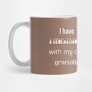 generation gap Mug